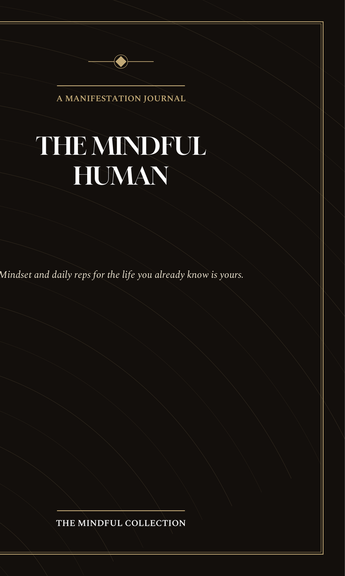 The Mindful Human
